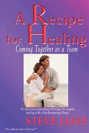 Seller image for Recipe for Healing, Coming Together As a Team for sale by GreatBookPrices