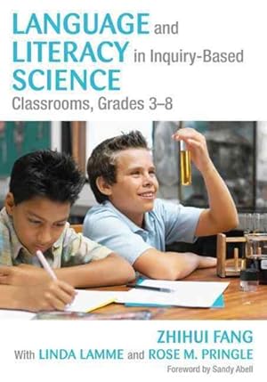 Immagine del venditore per Language and Literacy in Inquiry-Based Science Classrooms, Grades 3-8 venduto da GreatBookPrices