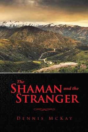 Seller image for Shaman and the Stranger for sale by GreatBookPrices