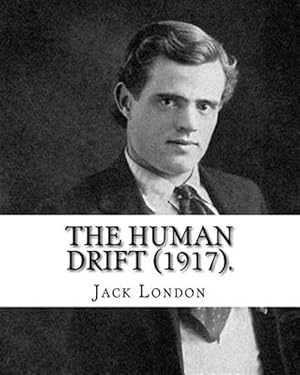 Seller image for Human Drift 1917 for sale by GreatBookPrices