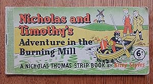 Nicholas and Timothy's Adventure In The Burning Mill