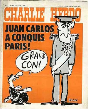 "CHARLIE HEBDO N°311 du 28/10/1976" REISER : JUAN CARLOS A CONQUIS PARIS !