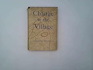 Seller image for Change in the Village for sale by Goldstone Rare Books