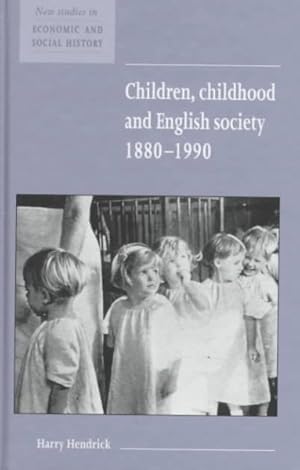 Imagen del vendedor de Children, Childhood and English Society, 1880-1990 a la venta por GreatBookPrices