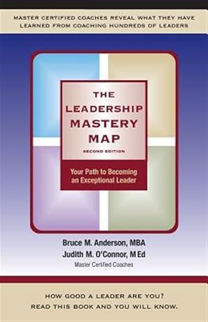 Imagen del vendedor de Leadership Mastery Map : Your Path to Becoming an Exceptional Leader a la venta por GreatBookPrices