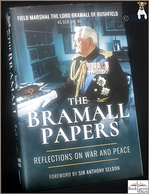 Seller image for The Bramall Papers: Reflections on War and Peace for sale by BookLovers of Bath