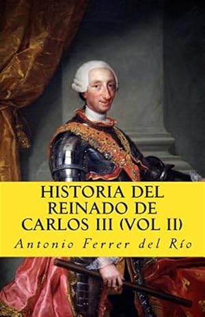 Imagen del vendedor de Historia Del Reinado De Carlos III -Language: spanish a la venta por GreatBookPrices