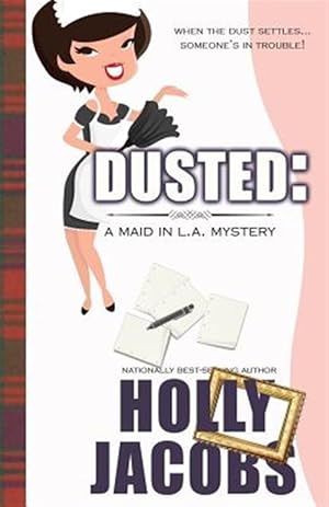 Imagen del vendedor de Dusted: A Maid in La Mysteries a la venta por GreatBookPrices