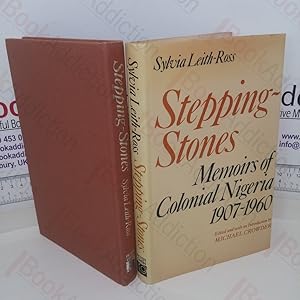 Seller image for Stepping-Stones: Memoirs of Colonial Nigeria 1907-1960 for sale by BookAddiction (ibooknet member)