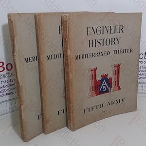 Engineer History, Mediterranean Theater, Fifth Army, Volumes I, II and III.