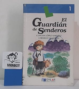 Seller image for El Guardin de los Senderos for sale by MONKEY LIBROS