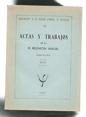 Seller image for Actas y trabajos de la IX reunin anual. Barcelona 14-17 mayo 1964. for sale by Librera El Crabo