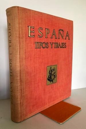 España.Tipos y Trajes. Firmado y dedicado por el autor y fotógrafo José Ortíz Echagüe