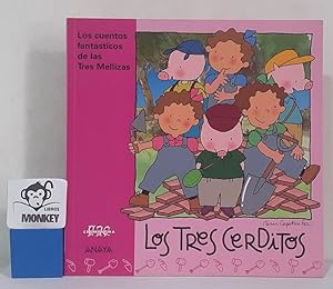 Seller image for Los tres cerditos. Cuentos fantsticos de las Tres Mellizas for sale by MONKEY LIBROS