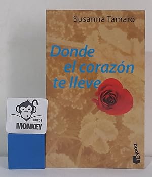Seller image for Donde el corazn te lleve for sale by MONKEY LIBROS