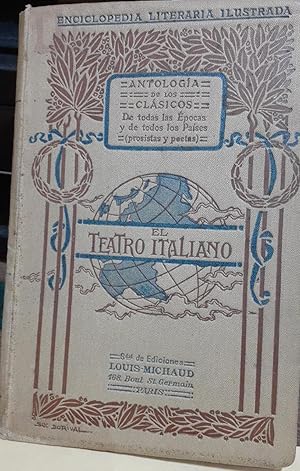 El teatro italiano. Guillermo Apollinaire. Louis Michaud Editor, enciclopedia literaria ilustrada.