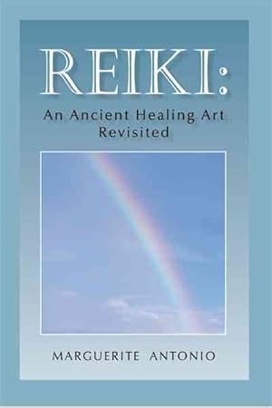 Seller image for Reiki: an Ancient Healing Art Revisited for sale by GreatBookPrices