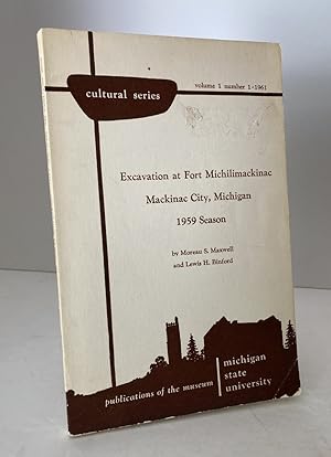 Seller image for Excavation of Fort Michilimackinac: Machinaw City, Michigan, 1959 Season for sale by Peninsula Books