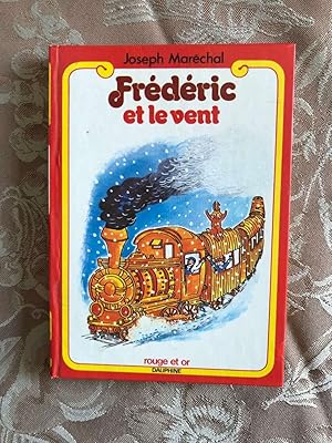 Imagen del vendedor de Frdric et le vent (Bibliothque Rouge et or) a la venta por Dmons et Merveilles