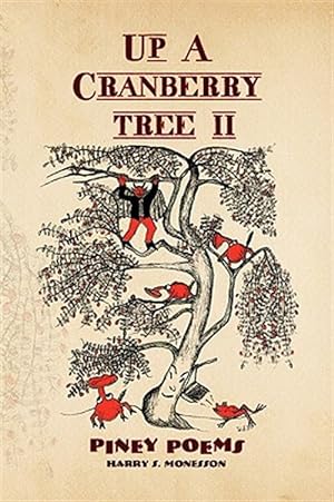 Seller image for Up a Cranberry Tree II : Piney Poems for sale by GreatBookPrices