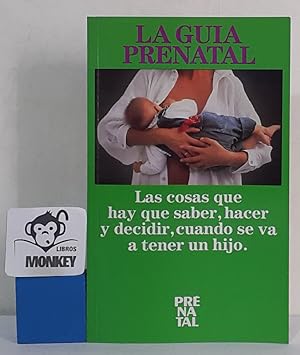 Imagen del vendedor de La Gua Prenatal a la venta por MONKEY LIBROS