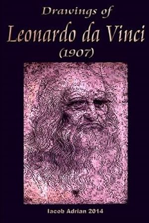 Image du vendeur pour Drawings of Leonardo Da Vinci mis en vente par GreatBookPrices