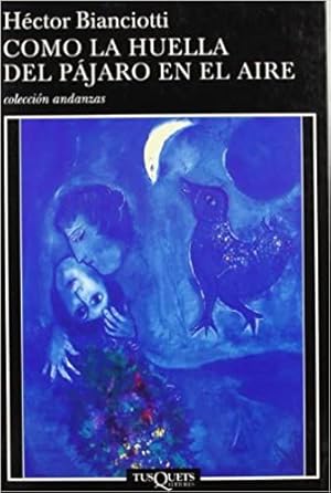 Seller image for Como La Huella Del Pajaro En El Aire for sale by Green Libros