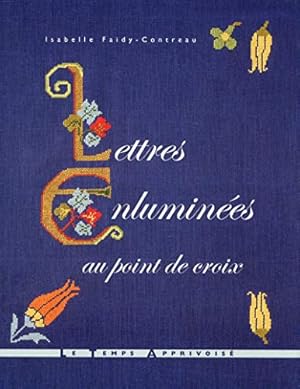 Seller image for Lettres enlumines au point de croix for sale by Dmons et Merveilles