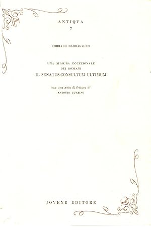 Una misura eccesionale dei romani: il Senatus-Consultum Ultimum