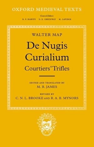 Bild des Verkufers fr Walter Map : De Nugis Curialium : Courtiers' Trifles zum Verkauf von GreatBookPrices