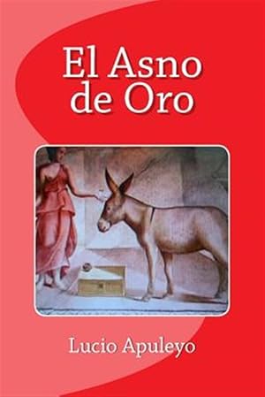 Imagen del vendedor de El Asno De Oro/ The Golden Ass -Language: spanish a la venta por GreatBookPrices