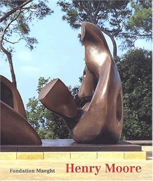 Immagine del venditore per Henry Moore : rtrospective : [exposition], 3 juillet-5 novembre 2002, Fondation Maeght, Saint-Paul venduto da Papier Mouvant