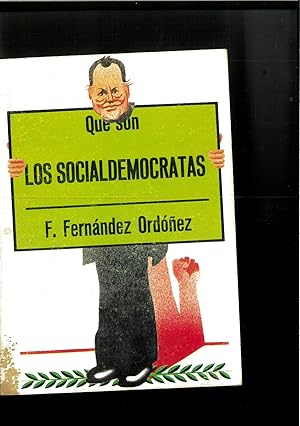 Bild des Verkufers fr Que? son los socialdemo?cratas (Biblioteca de divulgacio?n poli?tica) (Spanish Edition) zum Verkauf von Papel y Letras