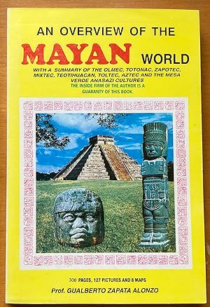 Imagen del vendedor de An Overview of the Mayan World a la venta por Molly's Brook Books