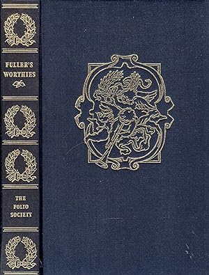 Fuller's Worthies - selected from The Worthies of England