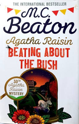 Seller image for Agatha Raisin: Beating About The Bush for sale by Marlowes Books and Music