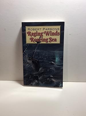 Seller image for Raging Winds Roaring Sea for sale by 2Wakefield