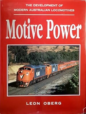 Immagine del venditore per Motive Power: The Development Of Modern Australian Locomotive venduto da Marlowes Books and Music