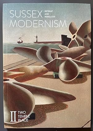 Sussex Modernism - Retreat and Rebellion