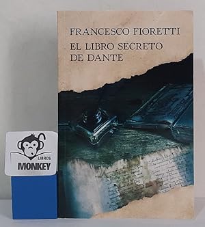 Image du vendeur pour El libro secreto de Dante mis en vente par MONKEY LIBROS