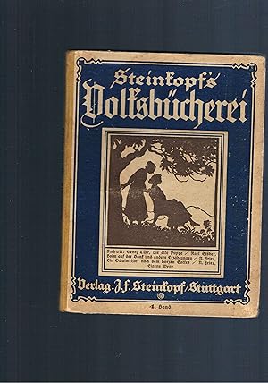 Imagen del vendedor de Steinkopfs Volksbcherei - Band 4 Die alte Puppe/Holm auf der Bank/ein Schulmeister nach den Herzen Gottes/Eigene Wege a la venta por manufactura