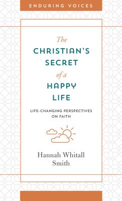 Bild des Verkufers fr The Christian's Secret of a Happy Life: Life-Changing Perspectives on Faith (Paperback or Softback) zum Verkauf von BargainBookStores