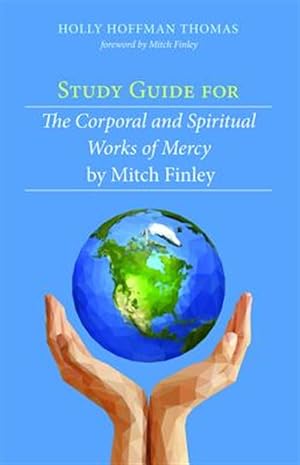 Image du vendeur pour Corporal and Spiritual Works of Mercy mis en vente par GreatBookPrices