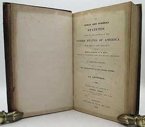 The Public and General Statutes Passed by the Congress of the United States of America from 1789 ...
