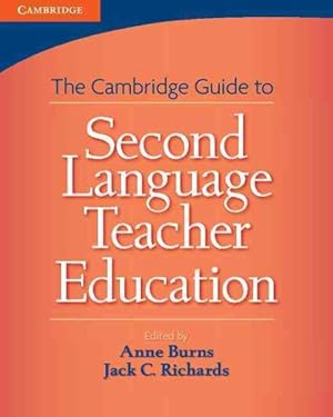 Imagen del vendedor de Cambridge Guide to Second Language Teacher Education a la venta por GreatBookPrices