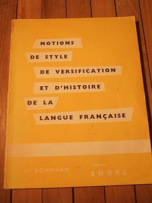 Seller image for Notions de style de versification et d' histoire de la langue Francaise for sale by Domifasol