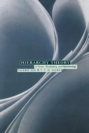 Seller image for Hierarchy Theory : A Vision, Vocabulary, and Epistemology for sale by GreatBookPrices