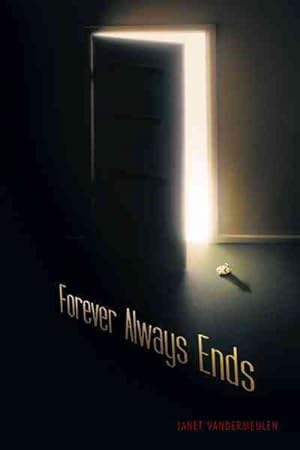 Image du vendeur pour Forever Always Ends mis en vente par GreatBookPrices