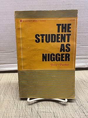 Imagen del vendedor de The Student as Nigger a la venta por Chamblin Bookmine