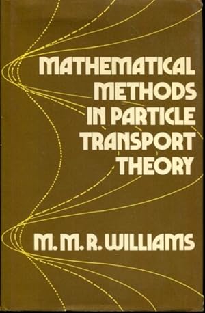 Seller image for Mathematical methods in particle transport theory for sale by Turgid Tomes